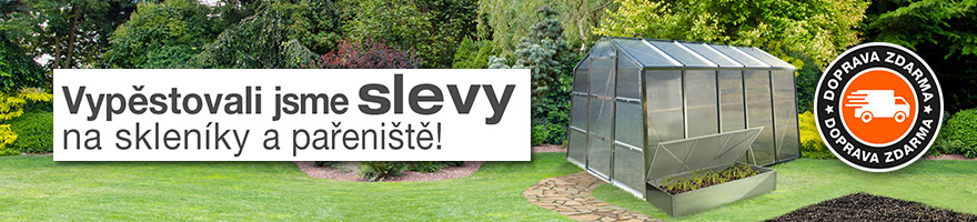 Skleníky a pařeniště G21 se slevou